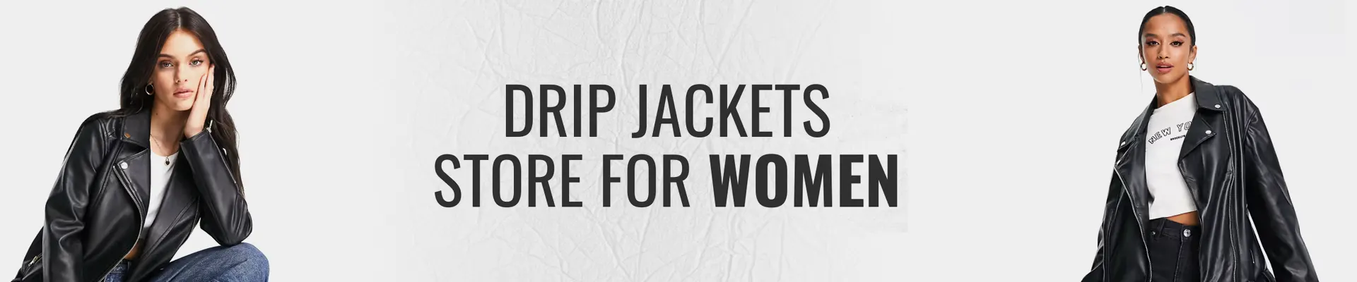 Drip Jackets Store For Women